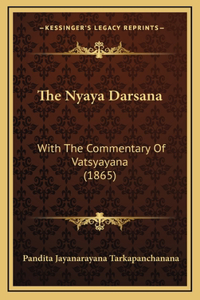 The Nyaya Darsana
