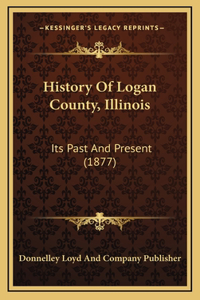 History Of Logan County, Illinois
