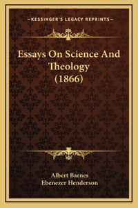 Essays On Science And Theology (1866)