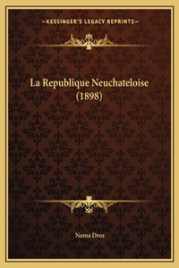 La Republique Neuchateloise (1898)