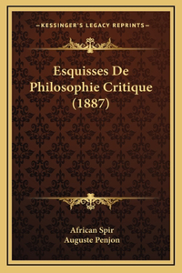 Esquisses De Philosophie Critique (1887)