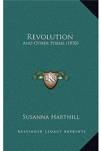 Revolution: And Other Poems (1850)