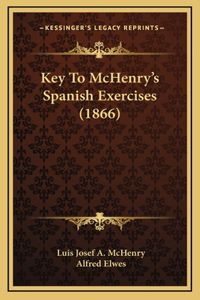 Key To McHenry's Spanish Exercises (1866)