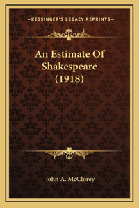 An Estimate Of Shakespeare (1918)