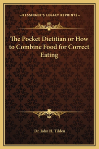 Pocket Dietitian or How to Combine Food for Correct Eating