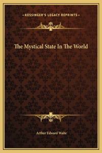 The Mystical State In The World