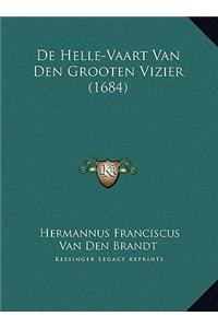 De Helle-Vaart Van Den Grooten Vizier (1684)