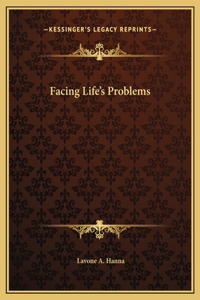 Facing Life's Problems