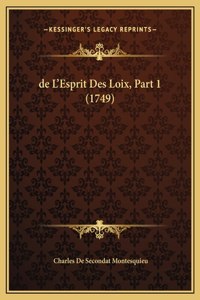de L'Esprit Des Loix, Part 1 (1749)