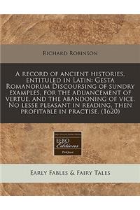A Record of Ancient Histories, Entituled in Latin