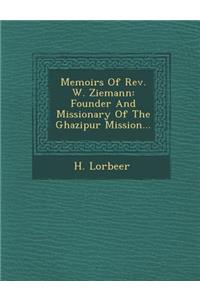 Memoirs of REV. W. Ziemann