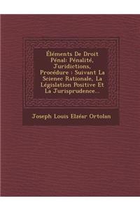 Elements de Droit Penal