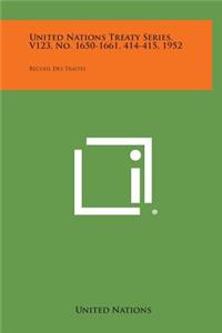 United Nations Treaty Series, V123, No. 1650-1661, 414-415, 1952