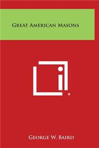 Great American Masons