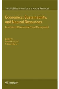 Economics, Sustainability, and Natural Resources: Economics of Sustainable Forest Management