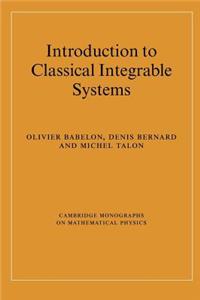 Introduction to Classical Integrable Systems: Cambridge Monographs on Mathematical Physics