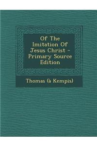 Of the Imitation of Jesus Christ