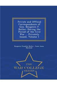 Private and Official Correspondence of Gen. Benjamin F. Butler