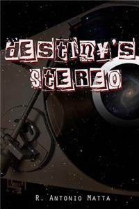 Destiny's Stereo
