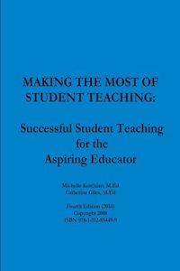 Making the Most of Student Teaching