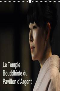 Le Temple Bouddhiste du Pavillon d'Argent 2016