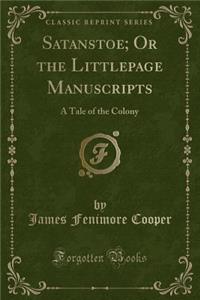 Satanstoe; Or the Littlepage Manuscripts