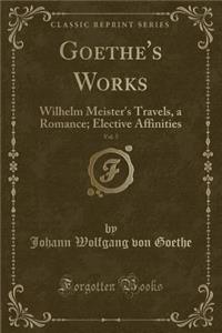 Goethe's Works, Vol. 5
