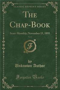 The Chap-Book, Vol. 4
