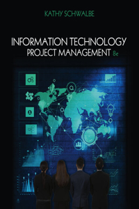 Information Technology for Managers, 2nd + Information Technology Project Management, 8th + Coursemate, 1 Term (6 Months) Printed Access Card for Schwalbe's Information Technology Project Management, 8th + Coursemate, 1 Term (6 Months) Printed Acce