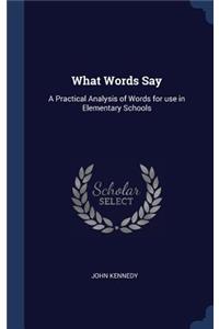 What Words Say