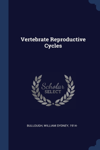 Vertebrate Reproductive Cycles