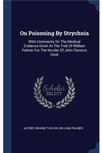 On Poisoning By Strychnia