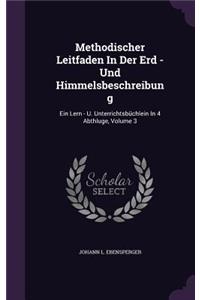 Methodischer Leitfaden in Der Erd - Und Himmelsbeschreibung