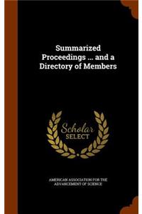 Summarized Proceedings ... and a Directory of Members