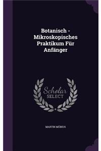 Botanisch - Mikroskopisches Praktikum Für Anfänger