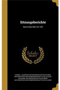 Sitzungsberichte; Band Index Bde.101-105