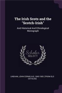 Irish Scots and the Scotch-Irish
