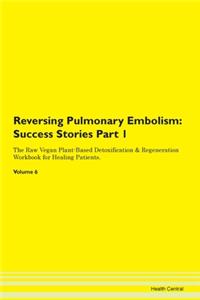 Reversing Pulmonary Embolism: Success St