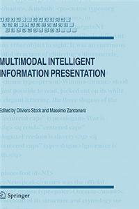 Multimodal Intelligent Information Presentation