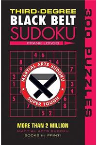 Third-Degree Black Belt Sudoku®