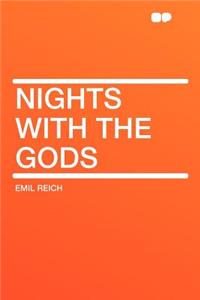 Nights with the Gods