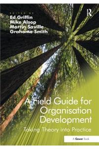 A Field Guide for Organisation Development