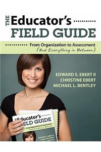 Educator′s Field Guide