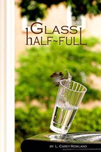 Glass Half Full