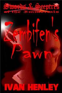Zembifen's Pawn (Swords & Sceptres of the Immortals)
