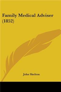Family Medical Adviser (1852)