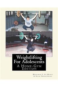 Weightlifting For Adolescents