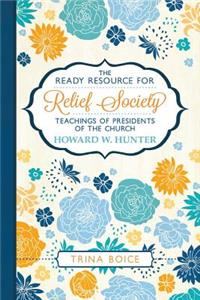 Ready Resource for Relief Society 2016: Teachings of Presidents of the Church