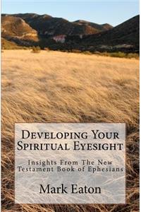 Developing Your Spiritual Eyesight