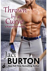 Thrown By A Curve: Play-By-Play Book 5